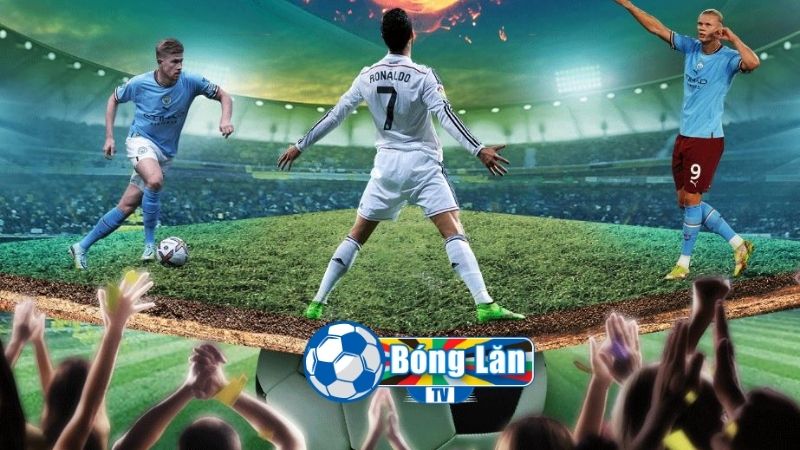 Bóng Lăn là web xem Bảng xếp hạng bóng đá đầy đủ nhất
